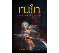 Ruin: Creatures of the Orb - Lobe Samsun