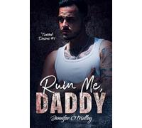 Ruin Me, Daddy