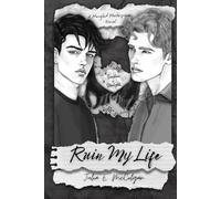 Ruin My Life