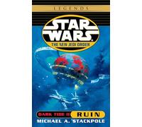 Ruin: Star Wars Legends: Dark Tide, Book II: 3