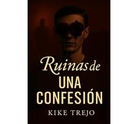 Ruinas De Una Confesion