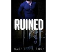 Ruined: By Love