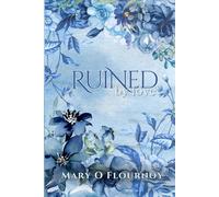 Ruined: By Love