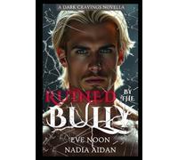Ruined By The Bully