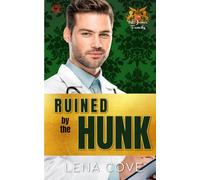Ruined by the Hunk