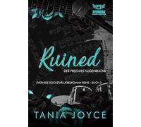 RUINED - Der Preis des Augenblicks