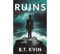 Ruins: A Post-Apocalyptic Survival Tale (Earth Crash Series Book 2)