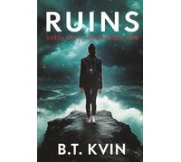 Ruins: A Post-Apocalyptic Survival Tale (Earth Crash Series Book 2)