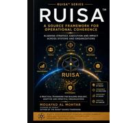 RUISA™: A Source Framework for Operational Coherence