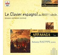 Ruiz-Pipo, Antonio - Le Clavier Espagnol Au Xviiie Siecl