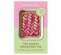 Rukmini Iyer The Sweet Roasting Tin (Copertina rigida) Rukmini’s Roasting Tin