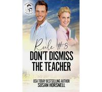 Rule #8: Don't Dismiss the Teacher