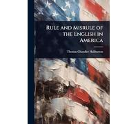Rule and Misrule of the English in America