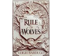 Rule of wolves: Bardugo Leigh,