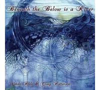 Rule/Patterson - Beneath The Below Is A River