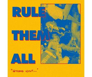 Rule Them All Dreams About... (Vinyl LP)