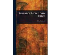 Rulers of India: Lord Clive
