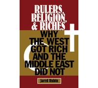 Rulers, Religion, and Riches - Jared Rubin - Cambrdige, 2022