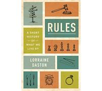 Rules: A Short History of What We Live by: 13