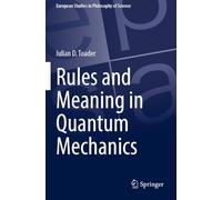 Rules and Meaning in Quantum Mechanics: 13