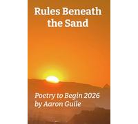 Rules Beneath the Sand: Poetry to begin 2026