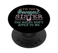 Rules Don't Apply to Me Youngest Adult 3 Sisters Matching PopSockets PopGrip Adesivo