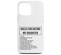 Rules For Dating My Daughter Novelty Graphic Cool Designs Custodia per iPhone 13 Pro Max