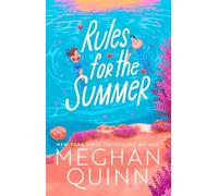 Rules for the Summer: An absolutely addictive forced proximity, enemies-to-lovers summer romance