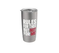 Rules For Thee But Not For Me Consigli sull'espressione ||- Bicchiere termico in acciaio inox doppia parete