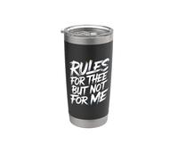 Rules For Thee But Not For Me Expression Advice - Bicchiere termico in acciaio inox doppia parete