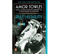 Amor Towles Rules of Civility (Tascabile)