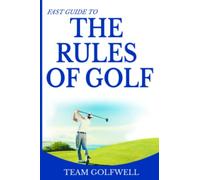 Rules of Golf: A Handy Fast Guide to Golf Rules 2019 (Pocket Sized Edition)