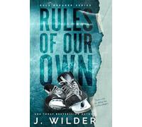 Rules Of Our Own