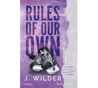 Rules of our own. Ediz. italiana