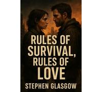 Rules of Survival, Rules of Love