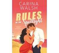 Rules of the Spotlight: A Fake Dating Celebrity Beach Romcom: 1