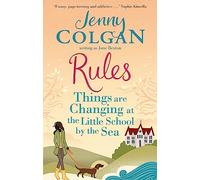 Rules: Things are Changing at the Little School by the Sea