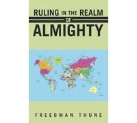 Ruling In The Realm of Almighty