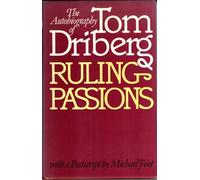 Ruling Passions: Autobiography