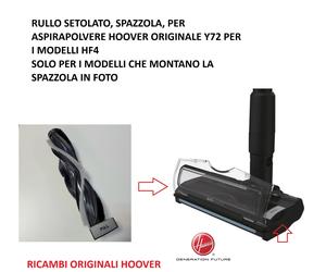 RULLO SETOLATO ORIGINALE Y72 PER ASPIRAPOLVERE HF4 HOOVER PER I MODELLI HF4....