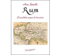 Rum. L'incredibile epopea dei bucanieri