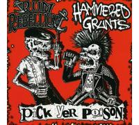 Rum Rebellion & Hammered Grunts - Pick Yer Poison Split