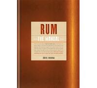 Rum: The Manual