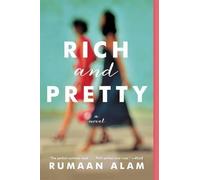 Rumaan Alam Rich and Pretty (Tascabile)