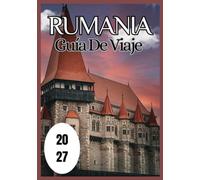 Rumania Guía de viaje 2027