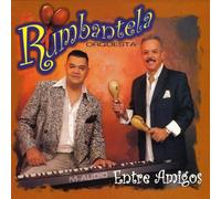 Rumbantela Orquesta - Entre Amigos