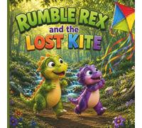 Rumble Rex and The Lost Kite