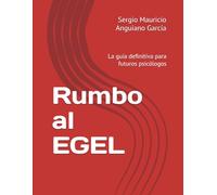 Rumbo al EGEL: La guía definitiva para futuros psicólogos
