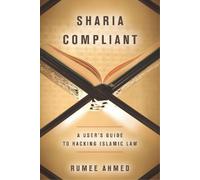 Rumee Ahmed Sharia Compliant (Copertina rigida) Encountering Traditions
