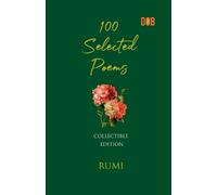 Rumi 100 Selected Poems, Rumi (Tascabile)
